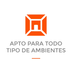 Apto para todo tipo de ambientes